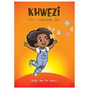 Khwezi the township girl